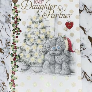 Daughter & Partner Christmas Card Beautiful Me To You Tatty Ted Design by Carte Blanche 533384