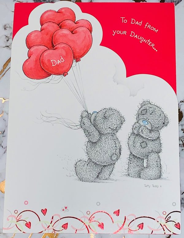 Valentines Card Daddy from your Daughter Beautiful Me To You Tatty Ted Design by Carte Blanche 177346