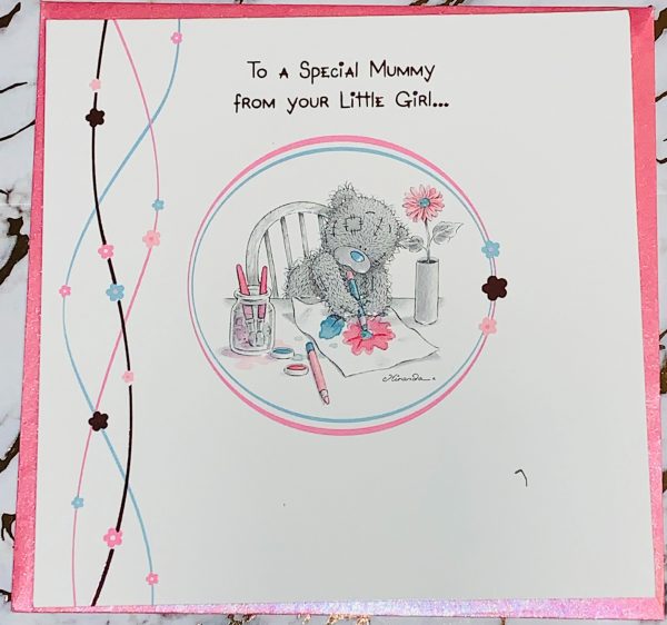 Mother's Day Card From your Little Girl Beautiful Me To You Tatty Ted Design by Carte Blanche 025166