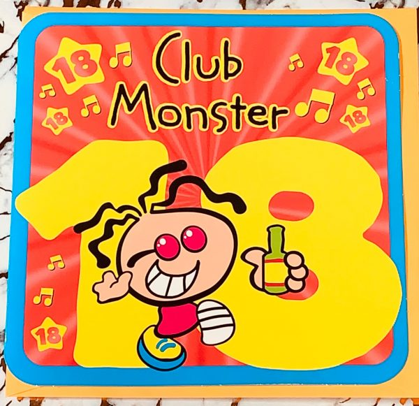 Club Monster 18th Birthday Card Bright Fun Design by Forget Me Not 118048